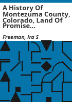 A_history_of_Montezuma_County__Colorado__land_of_promise_and_fulfillment